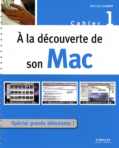 A la découverte de son Mac - Cahier 1. PDF