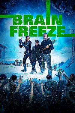 Brain Freeze FRENCH WEBRIP 2022