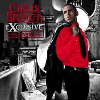 Chris Brown Exclusive: The Forever Edition [2008]
