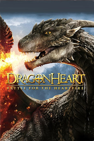 Cœur de Dragon 4 : La Bataille du cœur de feu FRENCH DVDRIP 2017