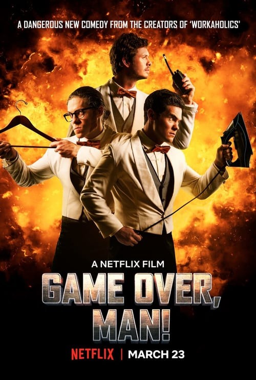 Game Over, Man! FRENCH WEBRIP 1080p 2018
