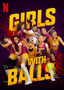 Girls With Balls FRENCH WEBRIP 2019