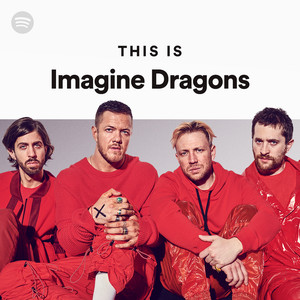 Imagine Dragons - This is Imagine Dragons 2019