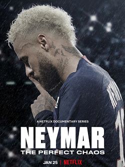 Neymar : Le chaos parfait S01E02 FRENCH HDTV