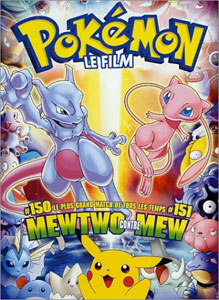 Pokémon, le film : Mewtwo contre-attaque FRENCH DVDRIP 1999