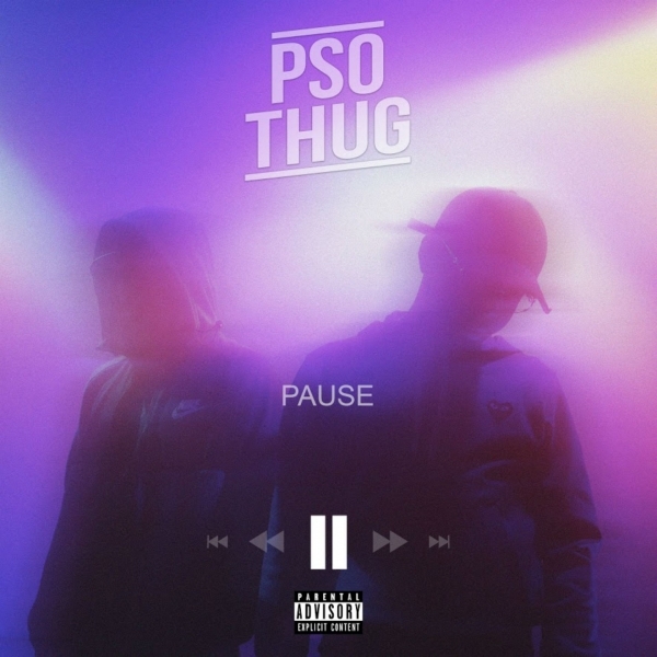 PSO THUG - Pause 2018