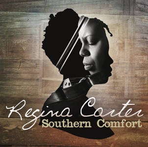 Regina Carter - Southern Comfort 2014