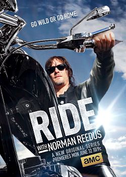 Ride with Norman Reedus S01E01-06 VOSTFR HDTV
