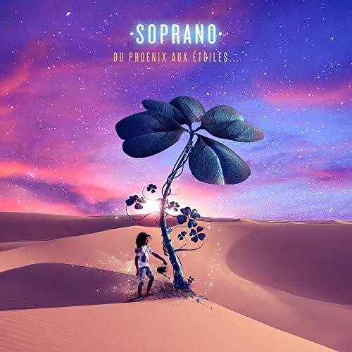 Soprano - Du Phoenix aux étoiles 2019