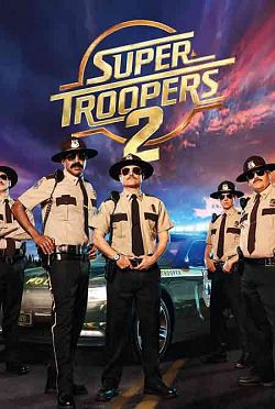 Super Troopers 2 FRENCH WEBRIP 2018