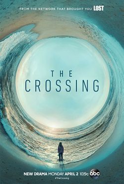 The Crossing (2018) S01E01 VOSTFR HDTV