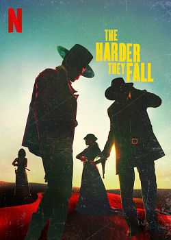 The Harder They Fall FRENCH WEBRIP 720p 2021