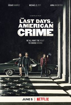 The Last Days of American Crime FRENCH WEBRIP 720p 2020