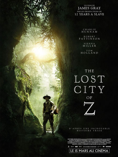 The Lost City of Z FRENCH BluRay 720p 2017