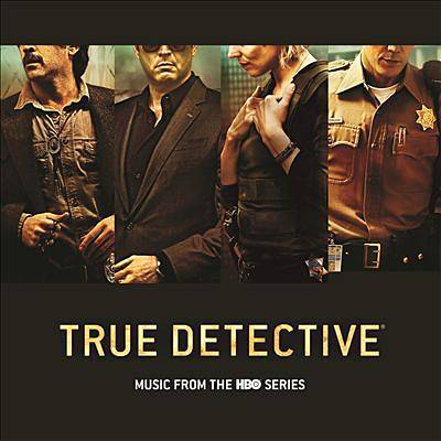True Detective - Music From The HBO Series 2015