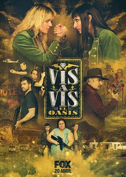 Vis a Vis: El Oasis S01E01 VOSTFR HDTV